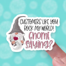 Cute Gnome Underbar-kunder Tack Funny Pun