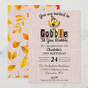 Cute Gobble Til You Wobble Birthday Inbjudningar