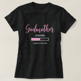 Cute Godmor Belastning Slutförande 2021 Flicka T Shirt