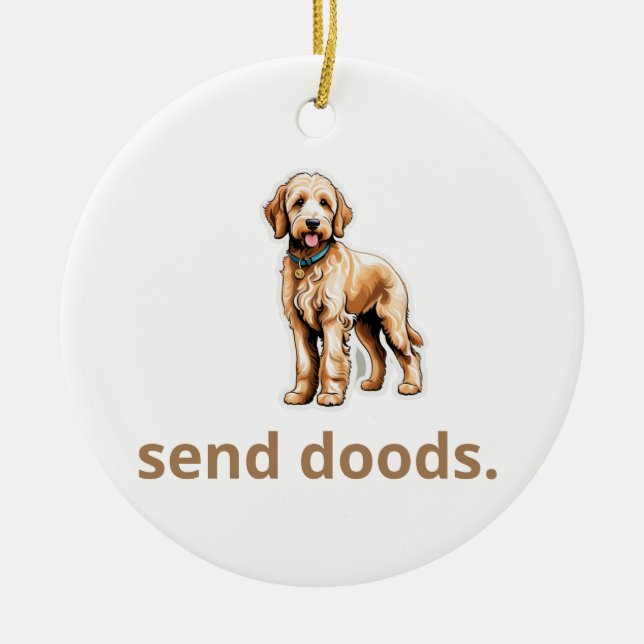 Cute Goldendoodle-Hund "Send Doods" Julgransprydnad Keramik (Framsidan)