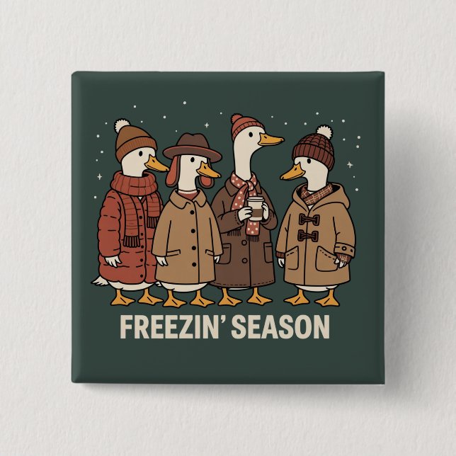 Cute Goose Freezin' Season Winter Cozy Fall Duck  Knapp (Framsida)