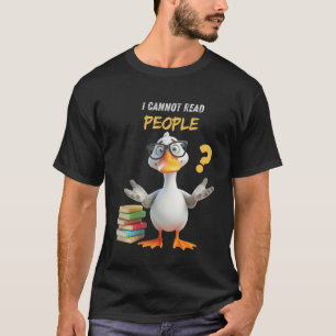Cute goose med bokar kan inte läsa människor t shirt