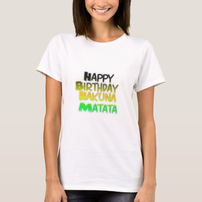 Cute Grattis på födelsedagen Hakuna Matata eco Ins T-shirt (Framsida)