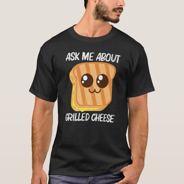 Cute Grilled Cheese For Men Women Toast Bread T Shirt (Framsida)