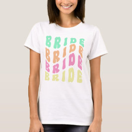 Cute Groovy Retro Bachelorette Party Bride T Shirt