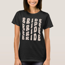 Cute Groovy Retro Bachelorette Party Bride T Shirt