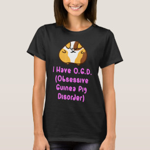 Cute Guinea Gris Ogd Obsessiva Guinea Gris T Shirt