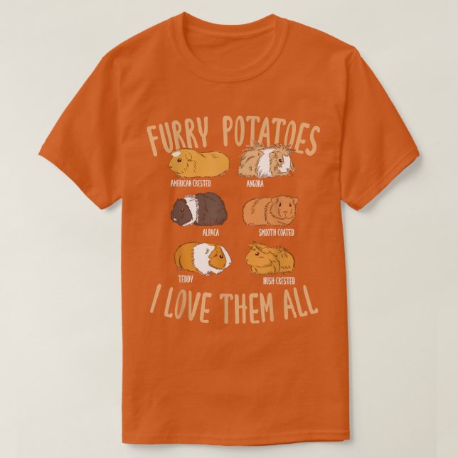 Cute Guineas Hårig Types Grisar Potatis T Shirt (Design framsida)
