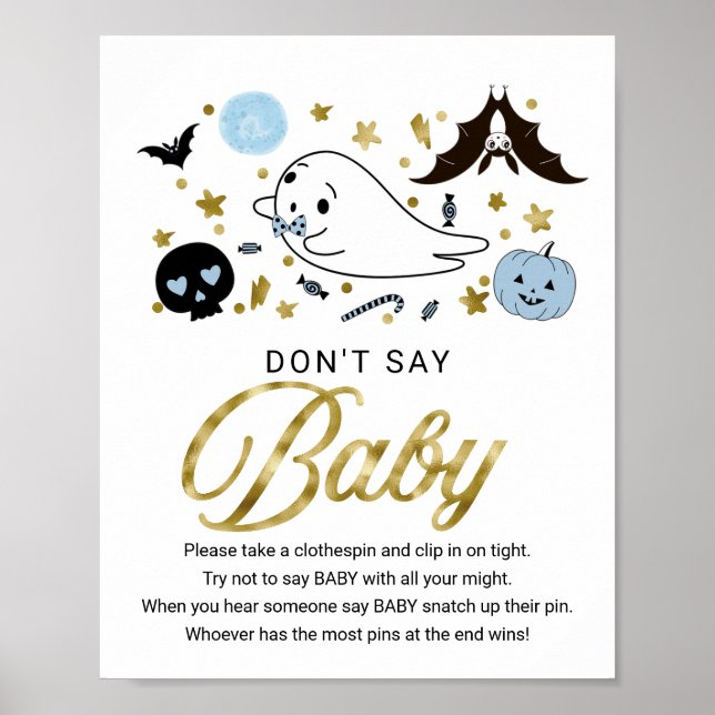 Cute Halloween Baby Shower Säg inte att Baby skriv Poster (Framsidan)
