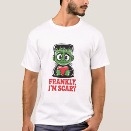 Cute Halloween Frankly, jag är Scary T Shirt