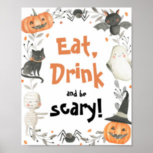 Cute Halloween Ghost Eat Drink be Scary Party Sign Poster