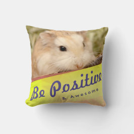 Cute Hamster BE Positive och Fantastisk Kudde