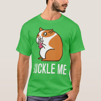 Cute Hamster Funny Hamster Suckle me ke T Shirt