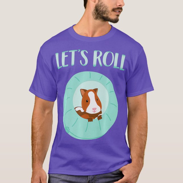 Cute Hamster Saker Funny Lets Roll Hamster Boll T Shirt (Framsida)