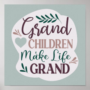 Cute Hand Leted Grandchildren gör Life Grand Poster