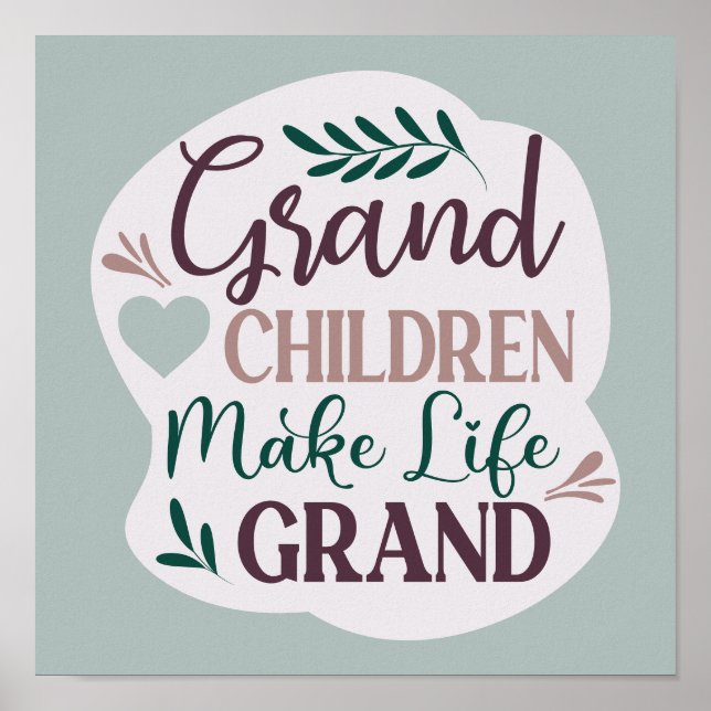 Cute Hand Leted Grandchildren gör Life Grand Poster (Framsidan)