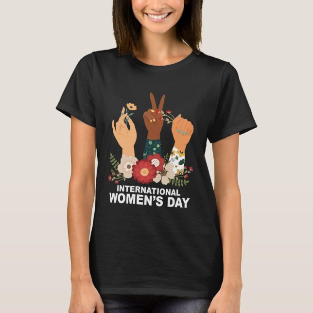 Cute Hands International Womens Day 8 March Happy  T Shirt (Framsida)