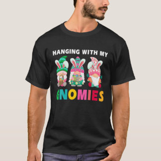 Cute Hanging With My Gnomies Bunny Gnome Hunting E T Shirt