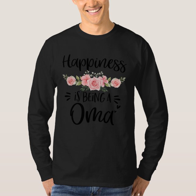 Cute Happiness Is Being A Oma Floral Mother s Day  T Shirt (Framsida)