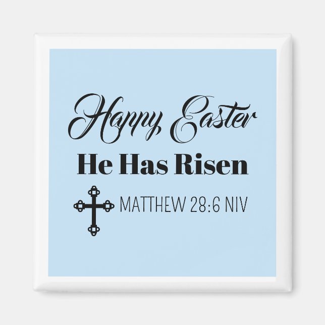 Cute Happy Easter He Has Risen Bible Verse Blue Magnet (Framsidan)