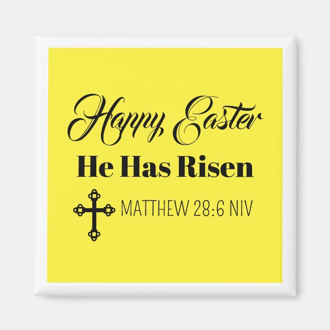 Cute Happy Easter He Has Risen Bible Verse Yellow Magnet (Framsidan)