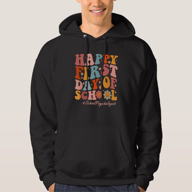 Cute Happy First Day Of School School Psychologist Hoodie (Framsida)