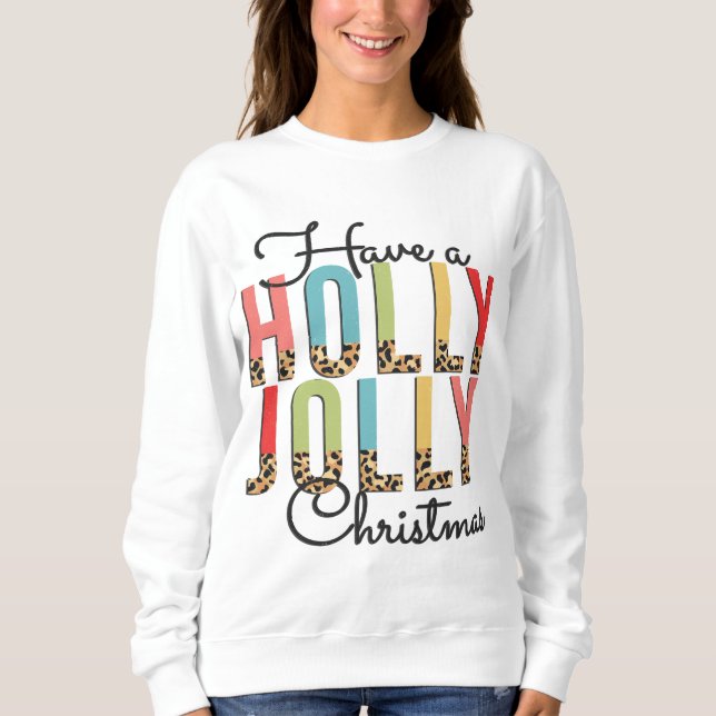 Cute har en holly Jul Sweatshirt T Shirt (Framsida)