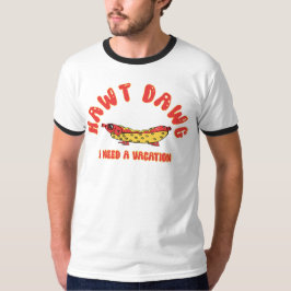  Cute Hawt Dawg I Need a Vacation Retro Cartoon Ho T Shirt