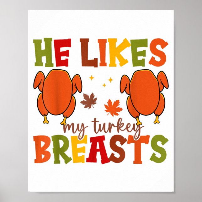 Cute He Likes My Turkey Breasts Couple Matching Th Poster (Framsidan)