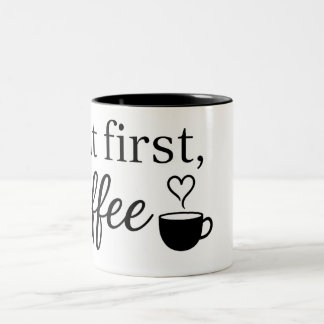 Cute Heart Coffee Cup. But First, Coffee Mug. Två-Tonad Mugg