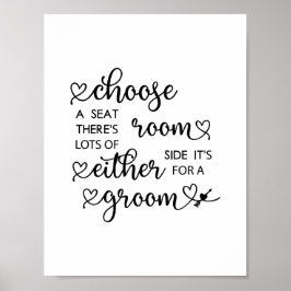 Cute Heart-skript Välj ett sätesgö Bröllop Poster