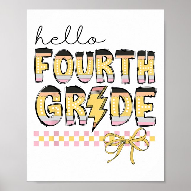 Cute Hello Fourth Grade Pencil Bow Back To School  Poster (Framsidan)