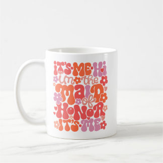 Cute "Hi it's Me, jag är Maid of honor" Boho Mugg