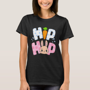 Cute Hip hop Bunny med morot Glad påsk för K T Shirt