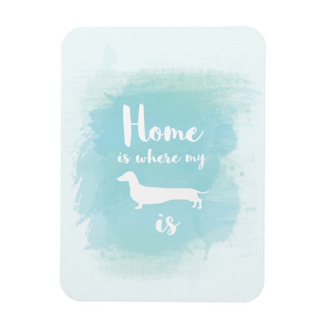 Cute Home är där min dachshund är vattenfärg Magnet (Vertikal)