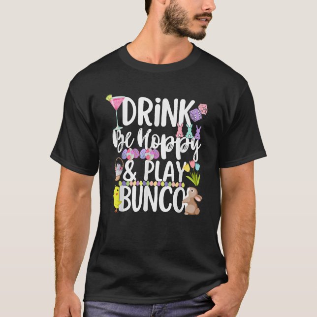 Cute Hoppy Easter Bunco Drinking Group Matching  T Shirt (Framsida)