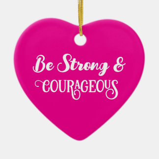 Cute Hot Pink Strong and Courageous Heart Julgransprydnad Keramik