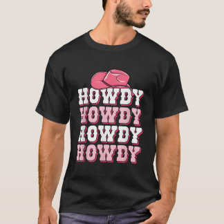 Cute Howdy Westernare Land Cowgirl Texas Rodeo Wom T Shirt