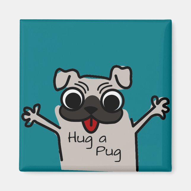 Cute Hug a Pug Teal Magnet (Framsidan)