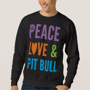 Cute Hund älskare Peace Kärlek& Pitbull Lång Ärmad Tröja