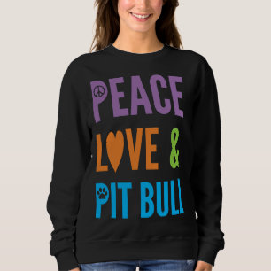 Cute Hund älskare Peace Kärlek& Pitbull T Shirt