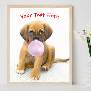 Cute Hund, Bubble Gum Bubble, Namn eller Message Poster
