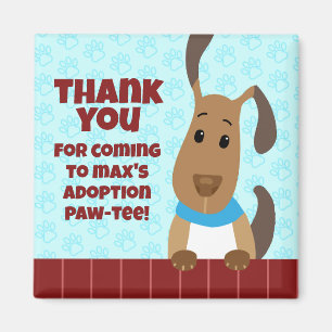 Cute Hund on Fence Pet Adoption Tassavtryck Tack Magnet
