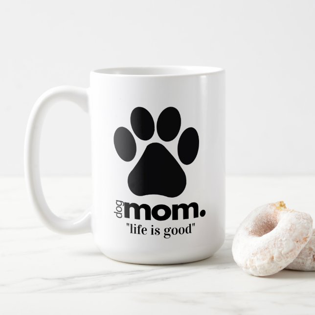 Cute hund pawprint mugg "life is bra" citat (Med munk)