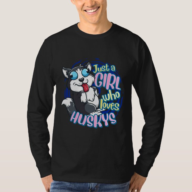 Cute Husky är bara en flicka som Kärlek Siberian h T Shirt (Framsida)