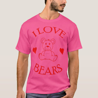 Cute I Bears Gifts Bear Älskare 569 T Shirt