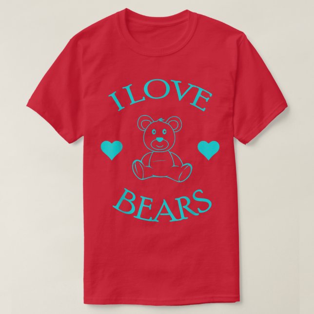 Cute I Bears Gifts Bear Älskare 571 T Shirt (Design framsida)