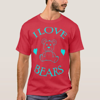 Cute I Bears Gifts Bear Älskare 571 T Shirt