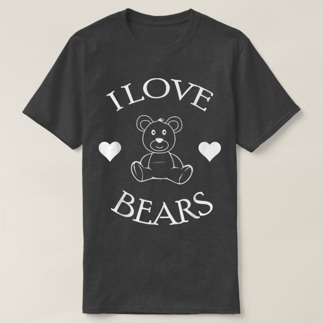 Cute I Bears Gifts Bear Älskare 573 T Shirt (Design framsida)