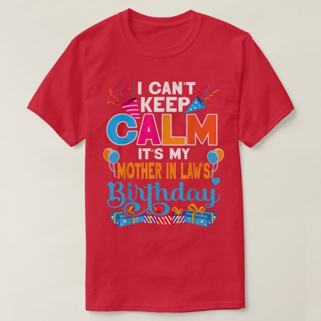 Cute I Cant Behålla Lugn min Svärmor Birthda T Shirt (Design framsida)